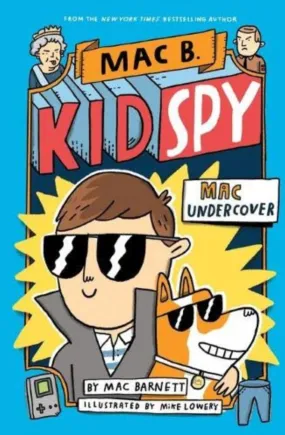 Mac Undercover (Mac B, Kid Spy #1)